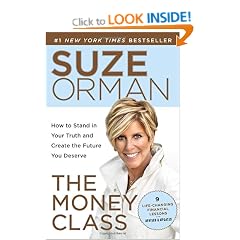 The Money Class: How to Stand in Your Truth and Create the Future You Deserve
