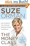 The Money Class: How to Stand in Your...