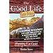 The Good Life Gets Better: Panning for Gold