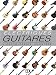 Guitares électriques : L'encyclopédie illustrée