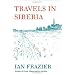 Travels In Siberia