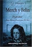 Merch y felin : dyddiadur Eliza Helsted, Manceinion, 1842-1843