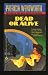 Book Dead or Alive