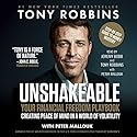 Unshakeable: Your Financial Freedom Playbook | Livre audio Auteur(s) : Tony Robbins Narrateur(s) : Tony Robbins, Jeremy Bobb
