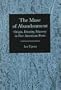 The Muse of Abandonment: Origin, Identity, Mastery, in Five American Poets