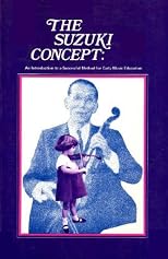 Suzuki Concept: An Introduction to a Successful Method for Early Music Education