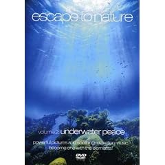 Escape to Nature, Vol. 2: Underwater Peace
