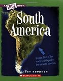 South America (New True Books: Geography)