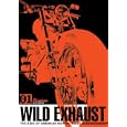 WILD EXHAUST～The King Of American Motorcycle～ vol.1 