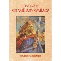 In Pursuit of Sir William Wallace