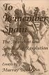 To Remember Spain: The Anarchist and Syndicalist Revolution of 1936