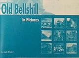 Old Bellshill in pictures