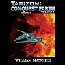Tarizon: Conquest Earth: Tarizon Trilogy, Volume 3
