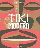 Tiki Modern: ...and the Wild World of Witco