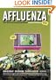 Affluenza: The All-Consuming Epidemic (Bk Currents)