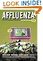 Affluenza: The All-Consuming Epidemic (Bk Currents)