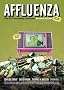 Affluenza: The All-consuming Epidemic