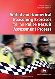 Verbal and numerical reasoning exercises for the police recruit assessment process