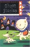 Ghost Stories (Kingfisher Treasury of Stories)