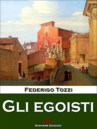Gli egoisti (Italian Edition)