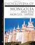 Encyclopedia of Mongolia and the Mongol Empire