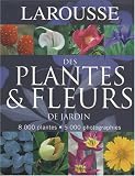 Larousse des Plantes et Fleurs de Jardin