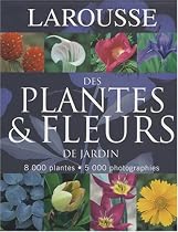 Larousse des Plantes et Fleurs de Jardin