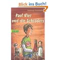 Paul Vier und die Schr�ders