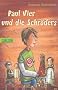 Paul Vier und die Schr�ders