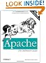 Apache: The Definitive Guide (3rd Edition)