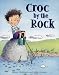 Books : Croc by the Rock