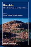 Mirror Lake : interactions among air, land, and water