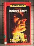 The Man With the Getaway Face (Atlantic Large Print Series)