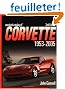 Standard Catalog Of Corvette 1953 - 2005