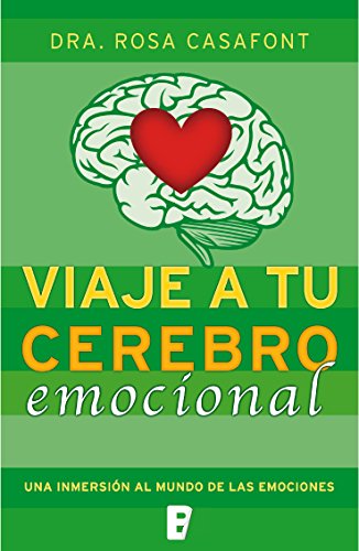 Viaje a tu cerebro emocional (Spanish Edition)