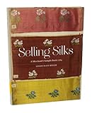 Selling silks : a merchant's sample book 1764