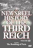 A Newsreel History of the Third Reich, Vol. 10