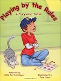 Playing by the Rules: A Story about Autism