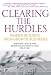 Clearing the Hurdles: Women Building High-Growth Businesses (Financial Times Prentice Hall Books)