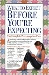 What to Expect Before You're Expecting