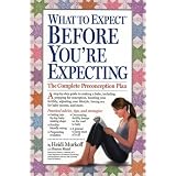 What to Expect Before You're Expectingby Heidi Murkoff