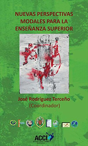 Nuevas perspectivas modales para la enseñanza superior (Spanish Edition)