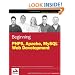 Beginning PHP5, Apache, and MySQL Web Development (Programmer to Programmer)