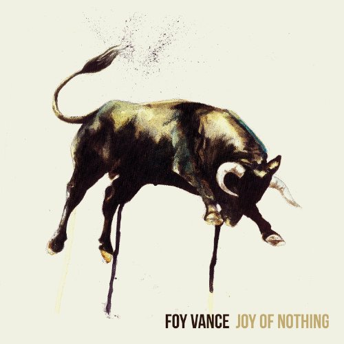 Album Art for Joy Of Nothing by Foy Vance