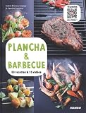 Plancha & Barbecue - 50 recettes & 15 vid�os