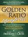 The Golden Ratio Lifestyle Diet: Upgrade Your Life & Tap Your Genetic Potential for Ultimate Health, Beauty & Longevity