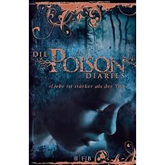 Die Poison Diaries, Band 2