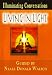 Living in Light - Narrated By Neal Donald Walsch, Author of the Best-selling Book, Conversations with God.