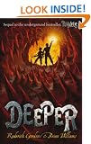 Deeper (Tunnels Book 2)
