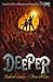 Cheapest Price for Deeper (Tunnels) (Tunnels) by Roderick Gordon